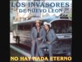 los invasores de nuevo leon-en mi propia cama