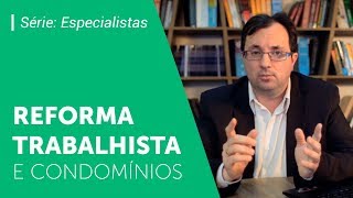 Reforma trabalhista e condomínios