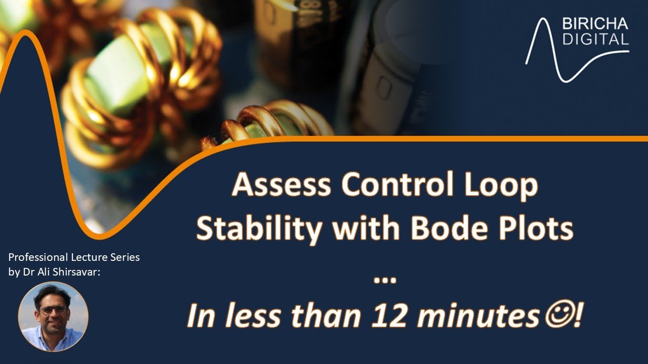 Absolute Beginners Guide to Control Loop Stability – How to Read Bode Plots for Stability