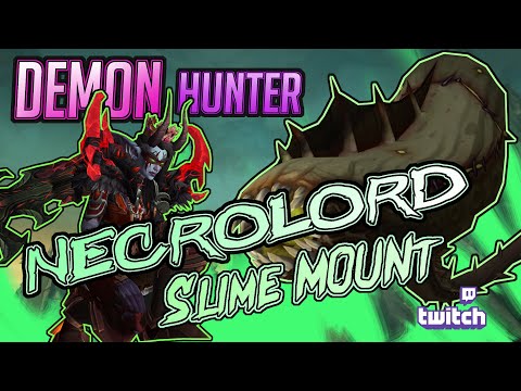 Necro Havoc DEMON Hunter |  Slime Mount | 220 ilvl World First
