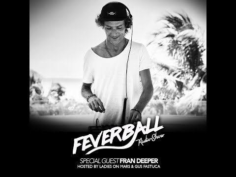 FEVERVALL RADIO SHOW -  Fran Deeper