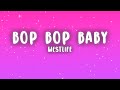 Westlife - Bop Bop Baby (Lyrics)
