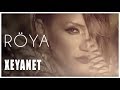 Röya - Xeyanet - (klip) 