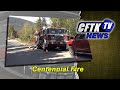 May 7, 2020 - Centennial Fire - Reporter: Hillary Johnson