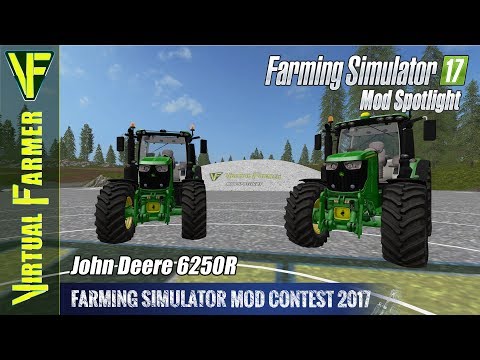 Farming Simulator 17 Mod Spotlight - John Deere 6250R (Mod Contest 2017)