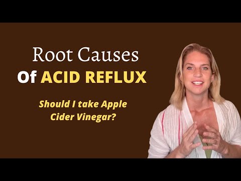Causes Of Acid Reflux & Apple Cider Vinegar