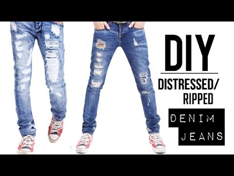 How to distresserd denim jeans