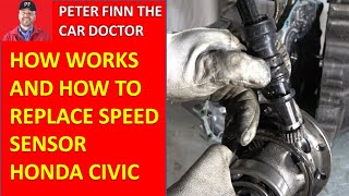 How to works and how to replace Speed Sensor Honda Civic, Accord, CR-V, pilot Years 2000 to 2020