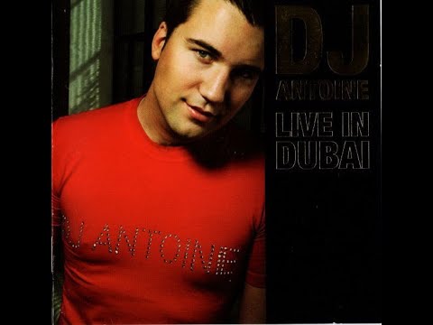 DJ Antoine - Live In Dubai CD1 2005