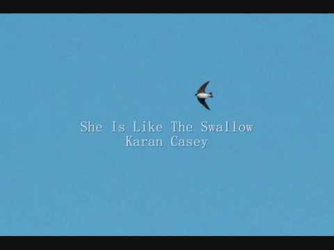 She Is Like The Swallow (Karan Casey)