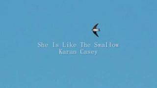 She Is Like The Swallow (Karan Casey)