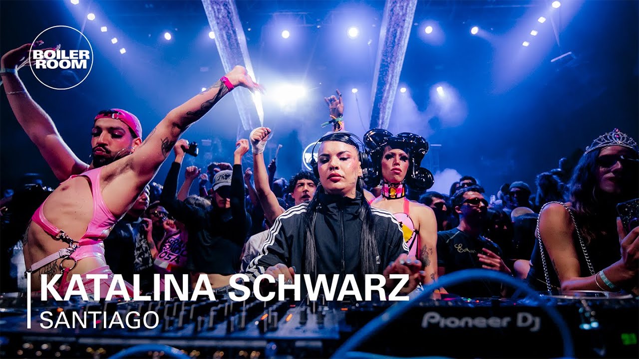 Katalina Schwarz - Boiler Room Santiago: Fiesta Dame