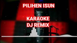 Download lagu Karaoke pilihen isun mp3