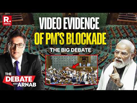 Debate With Arnab: New Video Confirms PM Modi Was Surrounded By Opposition MPs