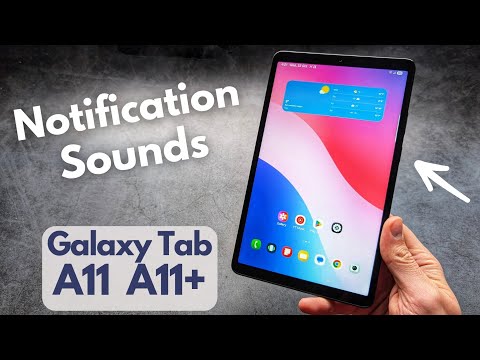 How to Change Notification Sounds for Samsung Galaxy Tab A11 / A11+