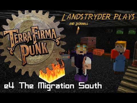 TerraFirma Punk 2.0  -e4-  The Migration South