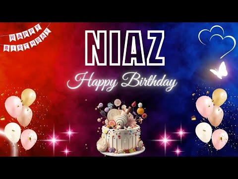 NIAZ Happy Birthday Song | NIAZ Name Meaning🎂🎈 #birthday #happybirthdaysong #niaz