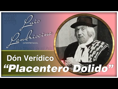 Luis Landriscina | "Don Verídico" Pleasant Pain