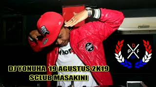 Download lagu DJ YONUHA - 19 AGUSTUS 2K19 💥 SCLUB MASAKINI 🔖 #LAMBUIKSANAK mp3 Download lagu DJ YONUHA - 19 AGUSTUS 2K19 💥 SCLUB MASAKINI 🔖 #LAMBUIKSANAK mp3