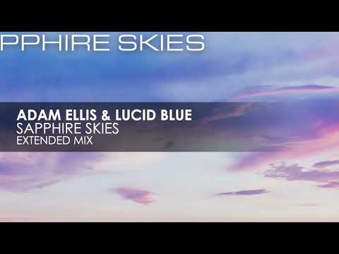 Adam Ellis & Lucid Blue - Sapphire Skies