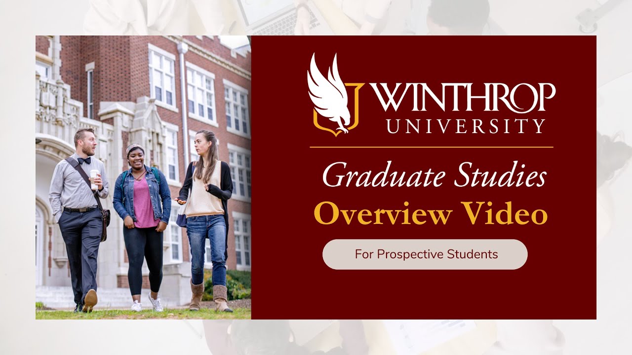 Graduate Studies Overview Video