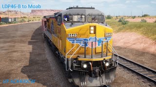 LDP46-B to Moab - UP AC4400CW - Train Sim World 2