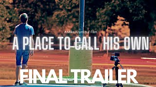A Place to Call His Own (2023) - FINAL TRAILER