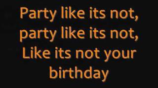 Not Your Birthday - Allstar Weekend - Lyrics