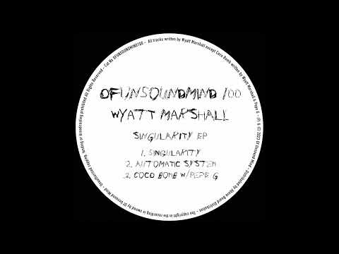 Wyatt Marshall - Automatic System