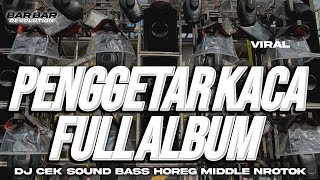 Download lagu DJ CEK SOUND BASS HOREG FULL ALBUM MIDDLE NROTOK BREWOG AUDIO mp3