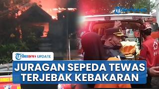 Lansia Juragan Sepeda Ontel Ditemukan Meninggal usai Terjebak Kebakaran Ruko di  Surabaya