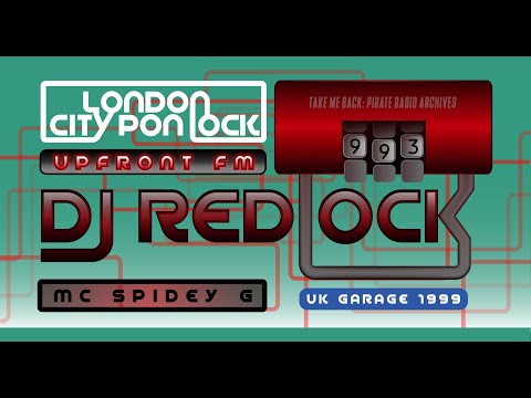 Upfront FM 99.3 | DJ Redlock & MC Spidey G | UK Garage 1999