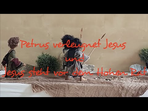 Petrus verleugnet Jesus und Jesus vor dem Hohen Rat  1