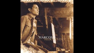 Breaking All The Rules -  Marcos Hernandez