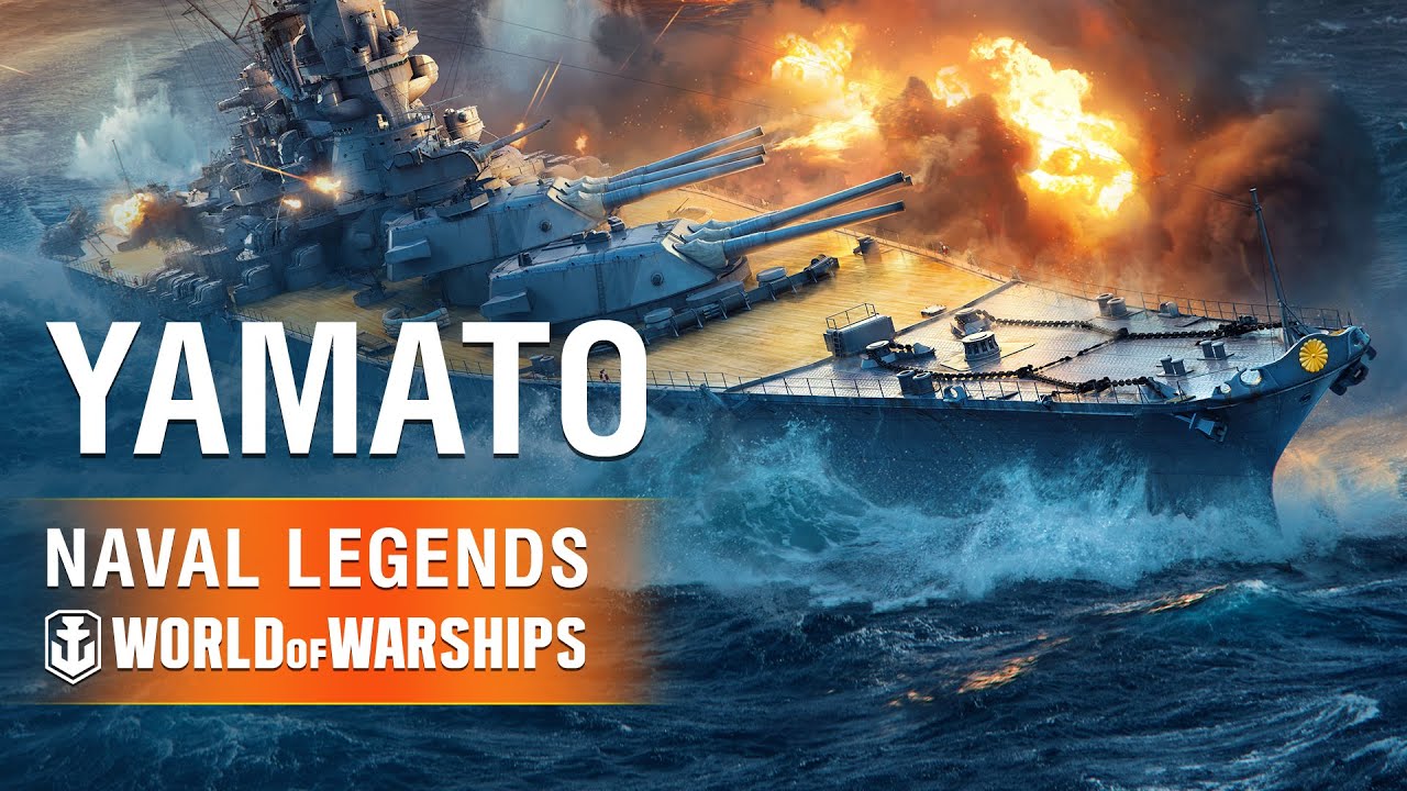 Naval Legends In World Of Warships Yamato World Of Warships