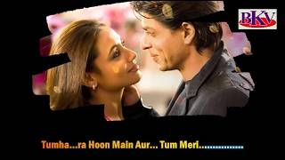 Download lagu Tumhi Dekho Na - KARAOKE - Kabhi Alvida Naa Kehna 2006 - Shah Rukh Khan & Rani Mukherji mp3