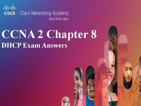 CCNA 2 v6.0 Chapter 8 DHCP Exam Answers 2019 – 100% Full