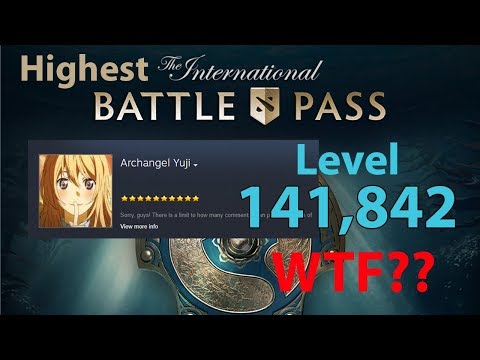 Highest Dota 2 Battle Pass 2017 Level!! (141,842)