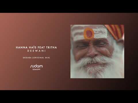 Deduba - Hanna Hais & Tritha (Original Mix) [Sudam Recordings]