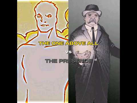 The One Above All (Marvel Comics) vs The Presence (DC Comics) | Warning (Slowed) | Edit |