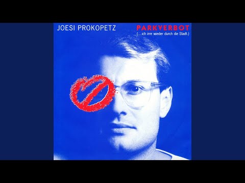 Parkverbot (... Ich Irre Wieder Durch Die Stadt)