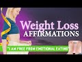 Weight Loss Affirmations That Really Work! 🔥 Powerful Daily Affirmations for Weight Loss 🔥