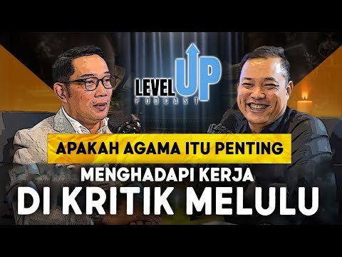 Apakah AGAMA itu Penting? Menghadapi Kerja di Kritik Melulu ft Ridwan Kamil
