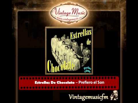 Estrellas De Chocolate – Prefiero el Son (Perlas Cubanas)