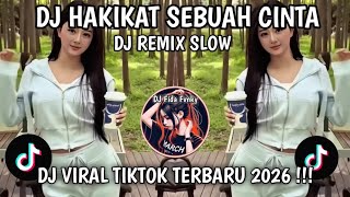 Download lagu DJ REMIX SLOW - HAKIKAT SEBUAH CINTA -IKLIM || LAGU NOSTALGIA YANG BIKIN BAPER VIRAL TIKTOK  mp3