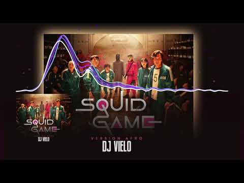 Dj Vielo X Squid game Version Afro