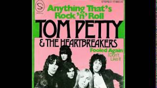 Tom Petty &amp; The Heartbreakers - Anything That&#39;s Rock&#39;n&#39;Roll - 1976