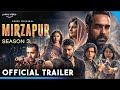 #mirzapur season 3 - Trailer | Pankaj Tripathi | Ali Fazal | Divyenndu | Isha Talwar,Shweta Tripathi