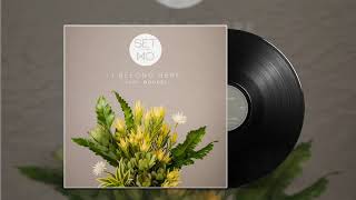 Set Mo - I Belong Here (Extended Mix)