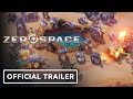 ZeroSpace Steam Key Global Trailer
